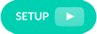 SETUP